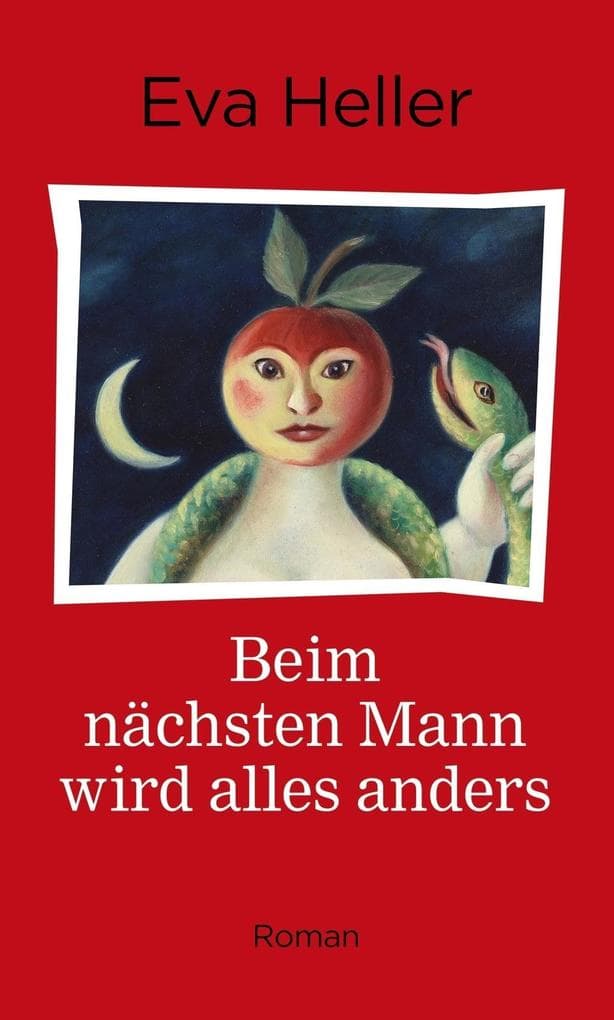 Beim nächsten Mann wird alles anders: Roman