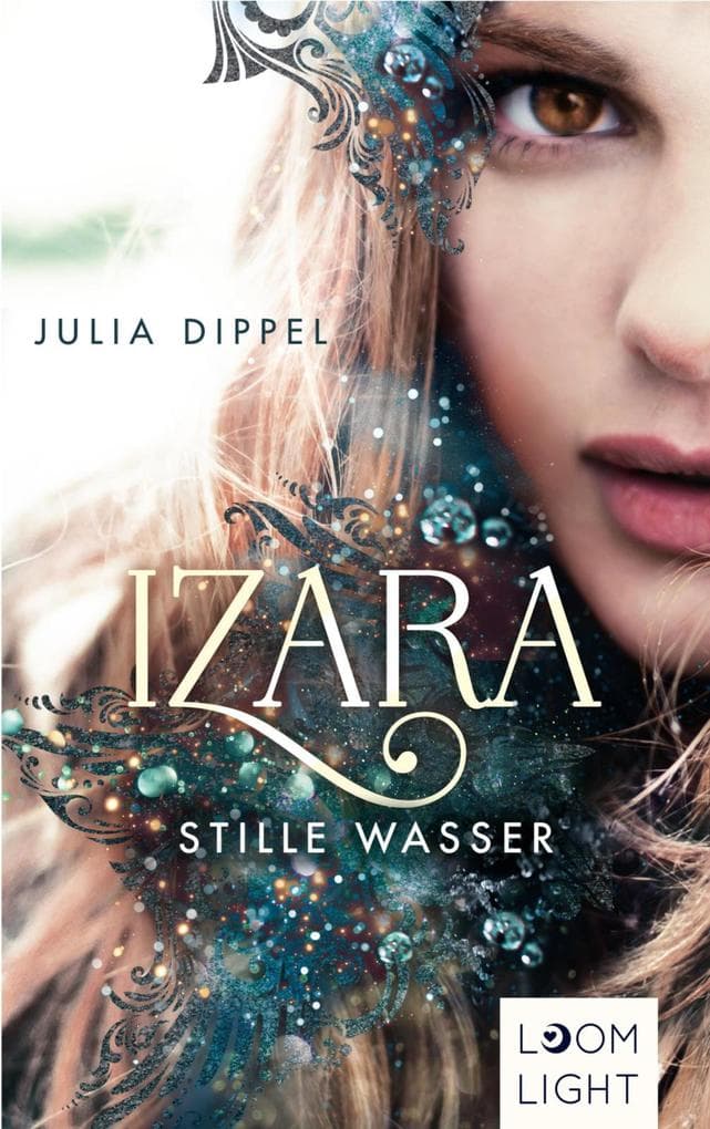 Izara 2: Stille Wasser: Prickelnde Mischung aus Action, Fantasy & Liebe