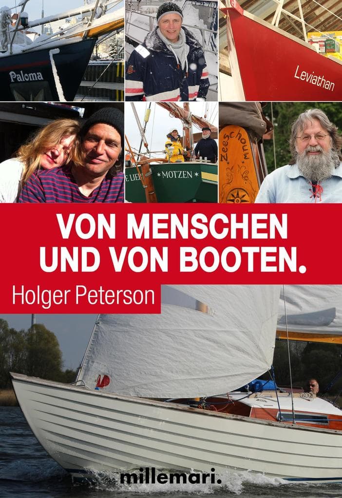 Von Menschen und von Booten: Der Bestseller für Bootsliebhaber