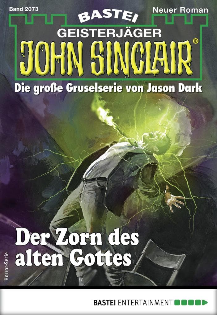 John Sinclair 2073: Der Zorn des alten Gottes