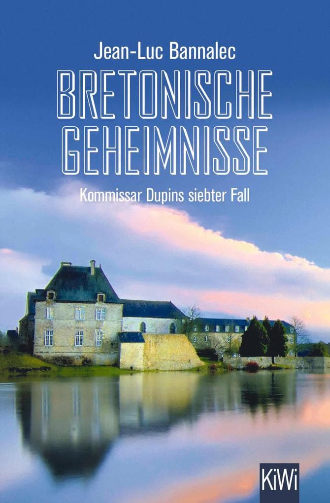 Bretonische Geheimnisse: Kommissar Dupins siebter Fall