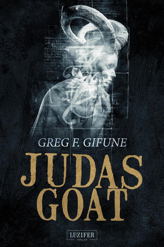 JUDAS GOAT: Horror-Thriller · dämonische Präsenz · übernatürlicher Fluch