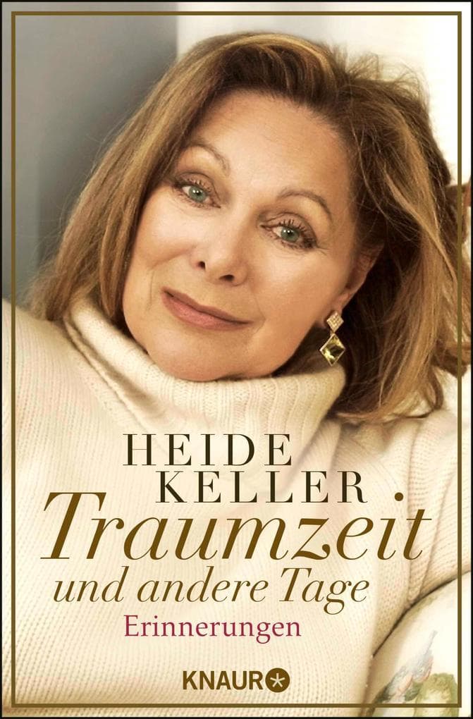 Traumzeit und andere Tage: Erinnerungen