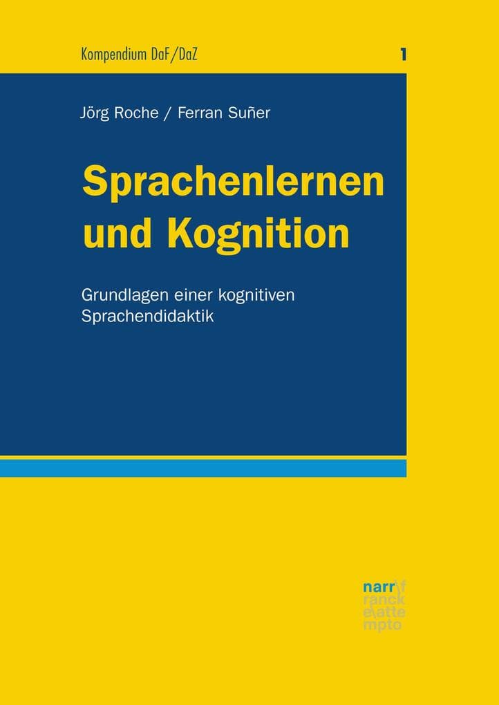 Sprachenlernen und Kognition: Grundlagen einer kognitiven Sprachendidaktik