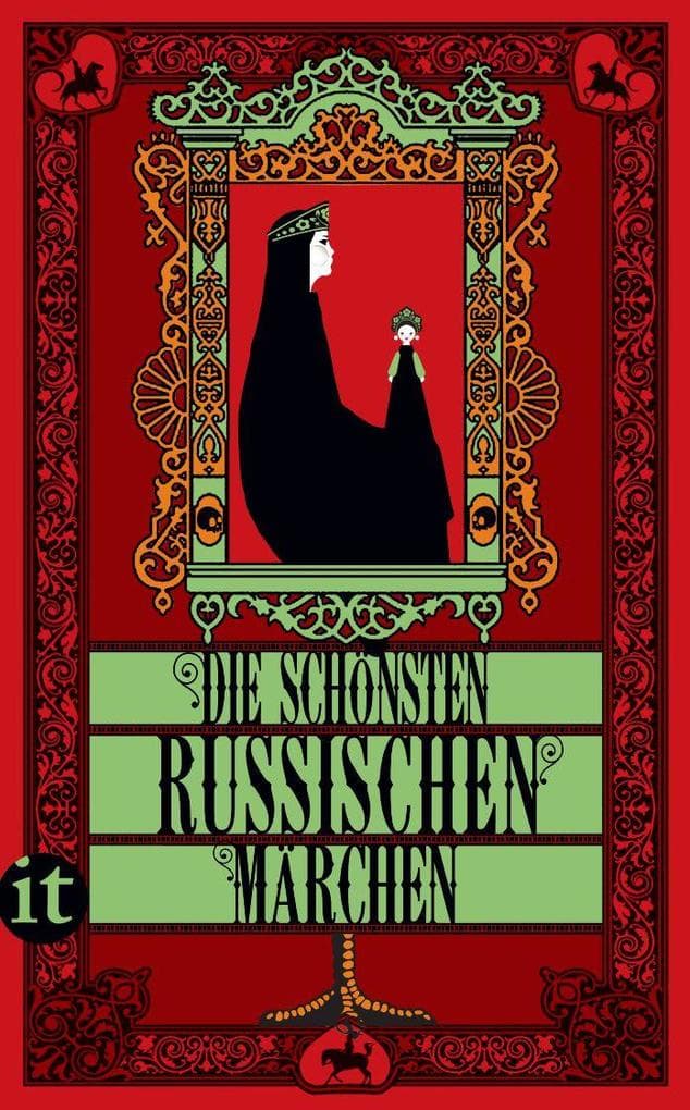 Die schönsten russischen Märchen: Von Alexander N. Afanasjew. Übertragen von Werner von Grimm