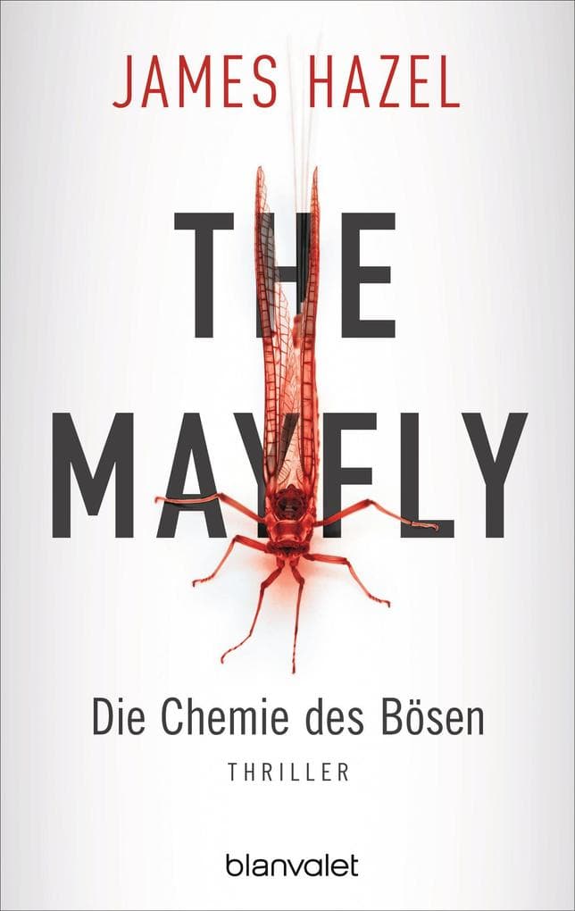 The Mayfly - Die Chemie des Bösen: Thriller