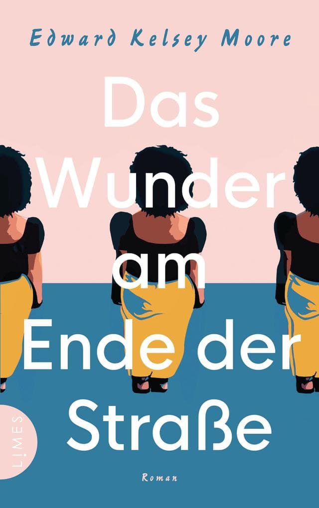Das Wunder am Ende der Straße: Roman