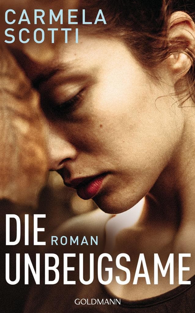 Die Unbeugsame: Roman