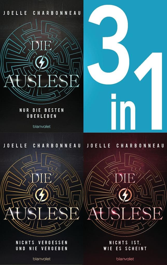Die Auslese Band 1-3: Nur die Besten überleben / Nichts vergessen und nie vergeben / Nichts ist, wie es scheint (3in1-Bundle): Die komplette Trilogie - Drei Romane in einem Band