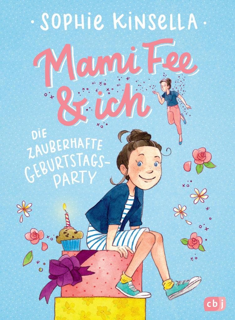 Mami Fee & ich - Die zauberhafte Geburtstagsparty: - Mit Glitzerfolien-Cover