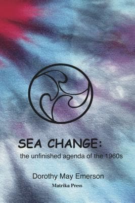 Sea Change: the unfinished agenda of the 1960s