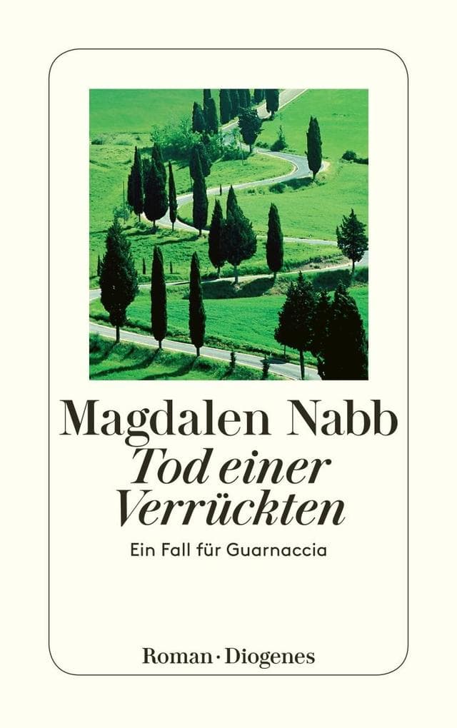 Tod einer Verrückten: Ein Fall für Guarnaccia