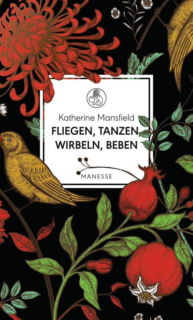 Fliegen, tanzen, wirbeln, beben: Vignetten eines Frauenlebens - Mit einem Essay von Virginia Woolf