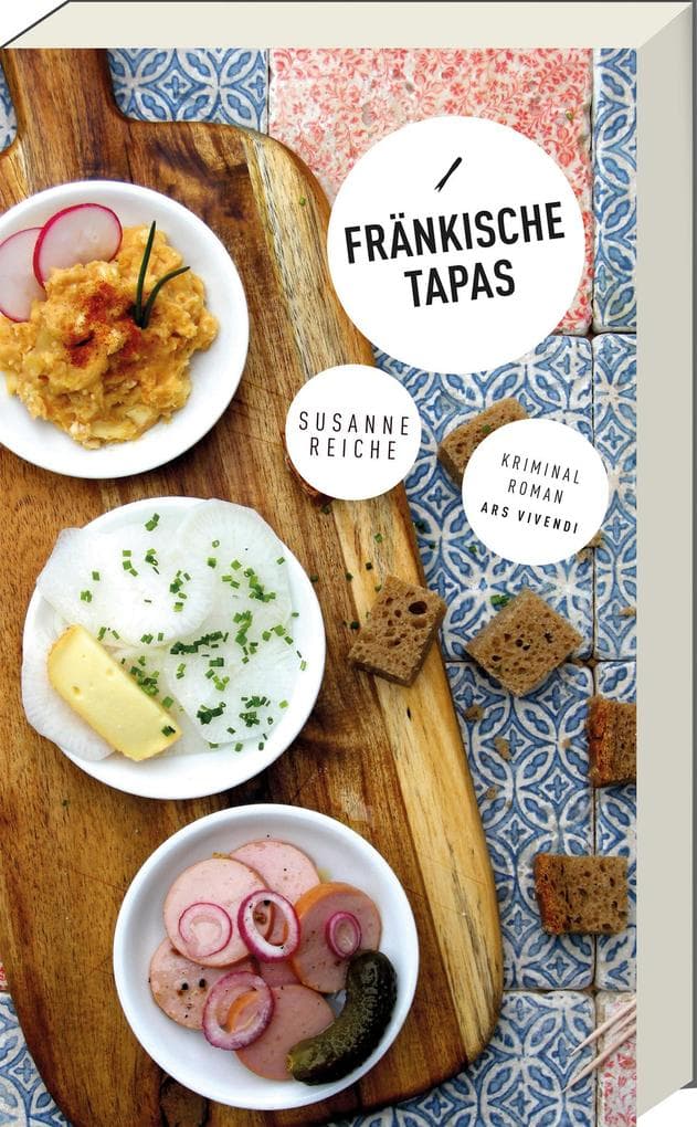 Fränkische Tapas: Kommissar Kastners dritter Fall - Frankenkrimi