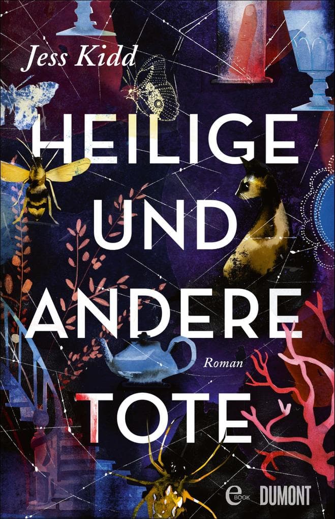 Heilige und andere Tote: Roman