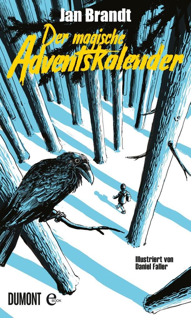 Der magische Adventskalender: Illustriert von Daniel Faller