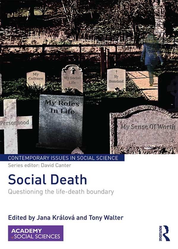 Social Death: Questioning the life-death boundary