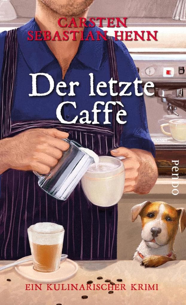 Der letzte Caffè: Ein kulinarischer Krimi