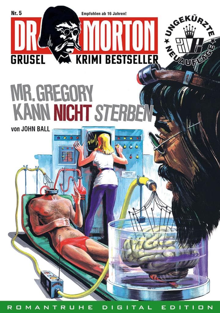 DR. MORTON - Grusel Krimi Bestseller 5: Mr. Gregory kann nicht sterben