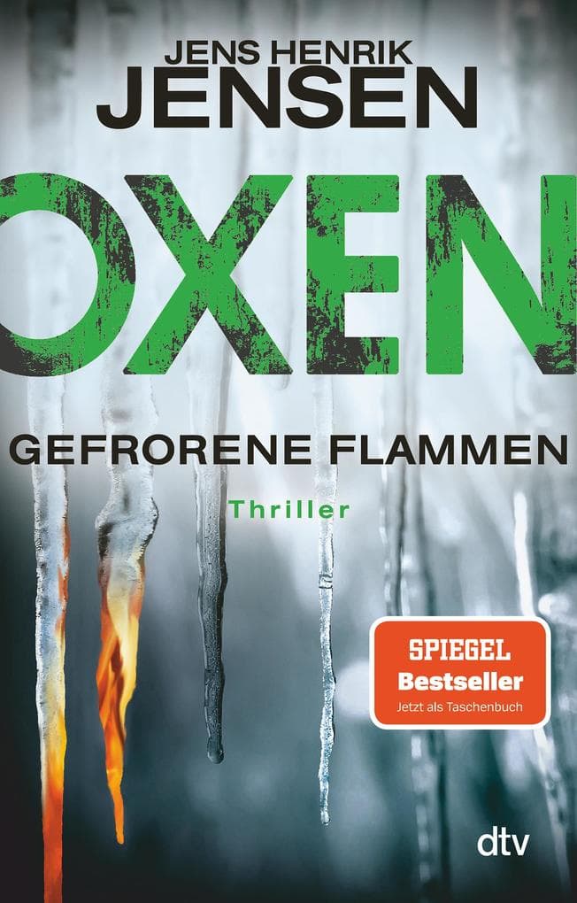 Oxen. Gefrorene Flammen: Thriller