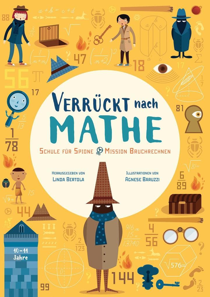 Schule für Spione. Mission Bruchrechnen: Verrückt nach Mathe
