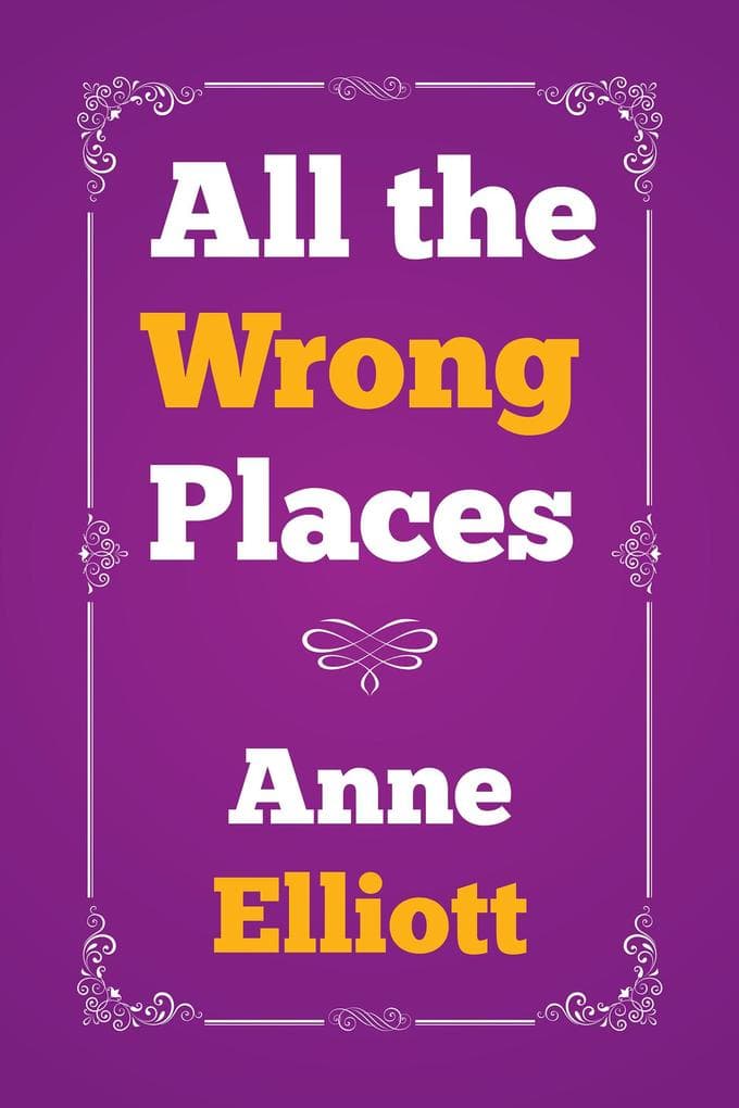 All the Wrong Places