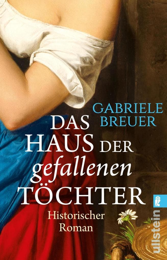 Das Haus der gefallenen Töchter: Verdammt, verstoßen, verachtet - eine junge Heilerin kämpft für Liebe und Freiheit