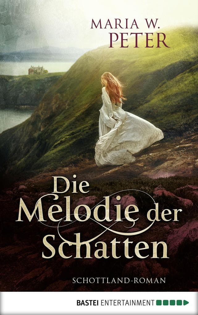 Die Melodie der Schatten: Schottland-Roman