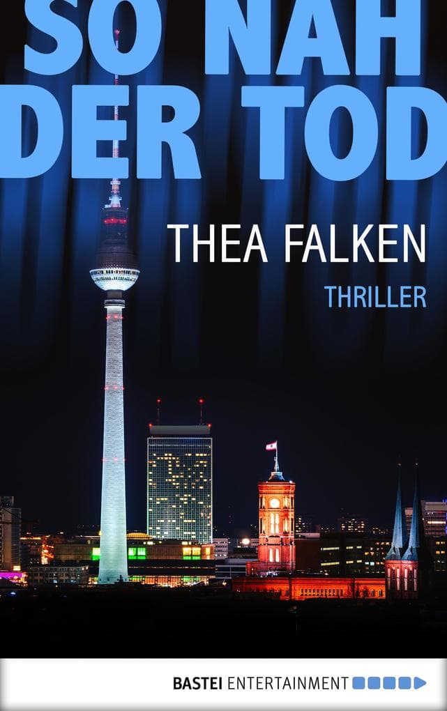 So nah der Tod: Thriller