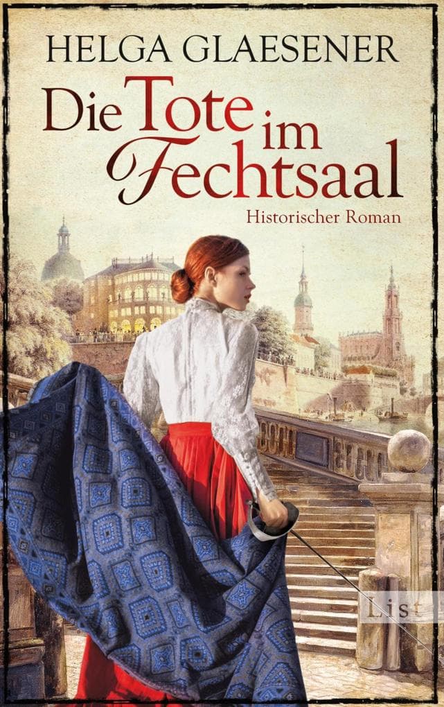 Die Tote im Fechtsaal: Historischer Roman