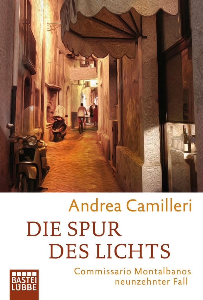 Die Spur des Lichts: Commissario Montalbanos neunzehnter Fall. Roman