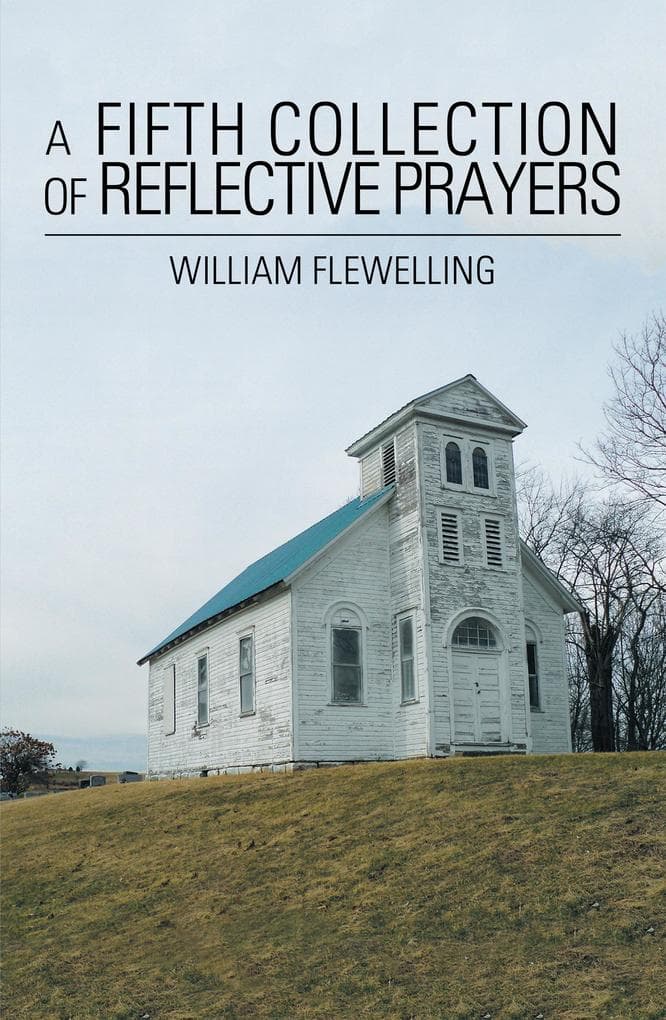 A Fifth Collection of Reflective Prayers