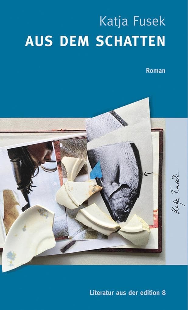 Aus dem Schatten: Roman