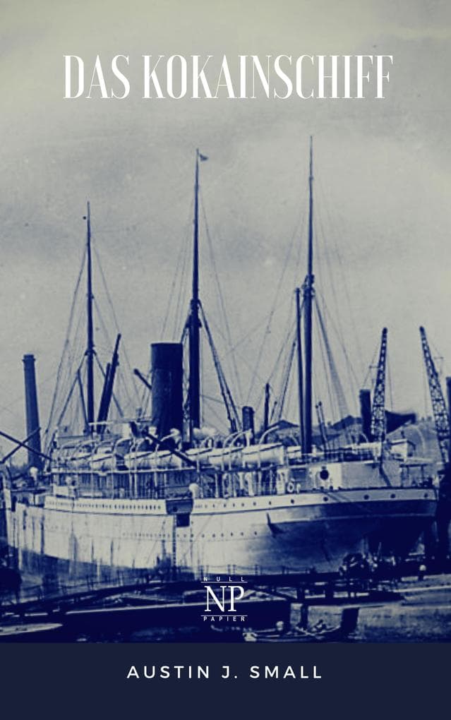 Das Kokainschiff: Kriminalroman