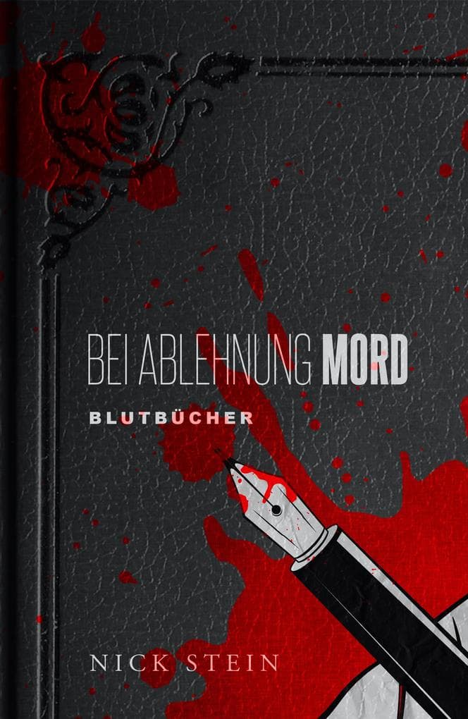 Bei Ablehnung Mord: Lektorkiller