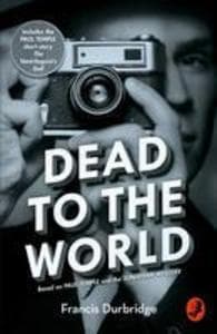 Dead to the World: Based on Paul Temple and the Jonathan Mystery