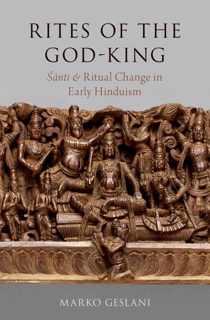Rites of the God-King: Santi and Ritual Change in Early Hinduism