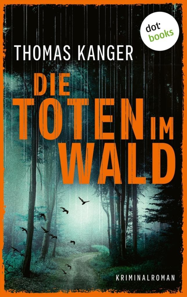 Die Toten im Wald: Kriminalroman - Mord in Västmanland 3 | Der dritte Fall für die schwedische Kommissarin
