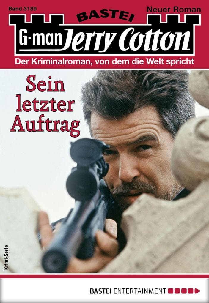 Jerry Cotton 3189: Sein letzter Auftrag