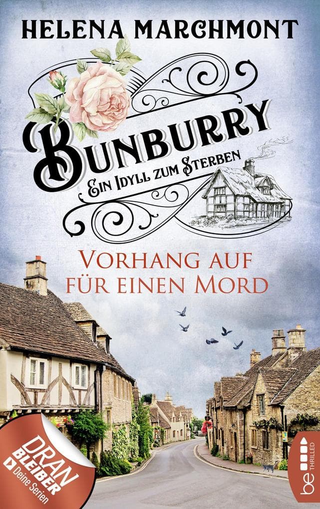 Bunburry - Vorhang auf für einen Mord: Ein Idyll zum Sterben