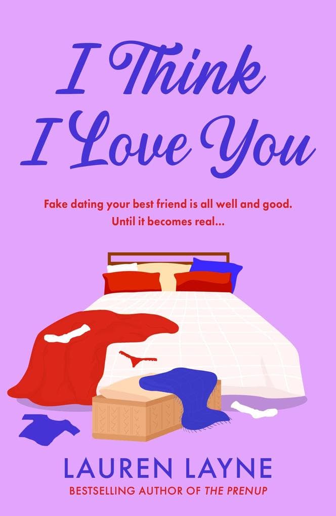 I Think I Love You: An exciting new romance from the author of The Prenup!