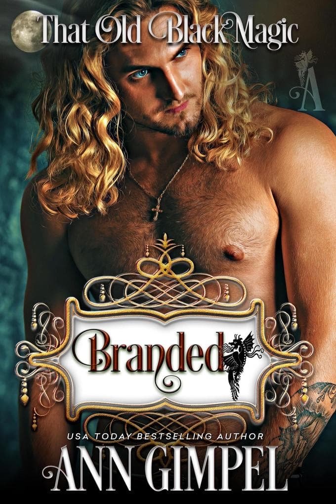 Branded, That Old Black Magic Romance (Heart's Desired Mate)