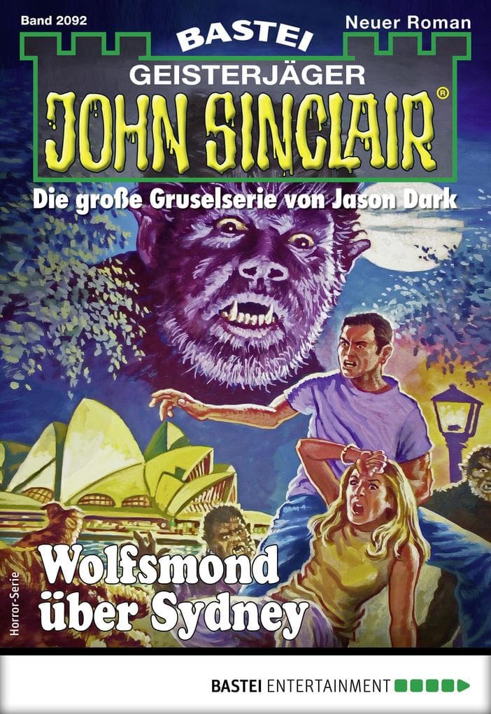 John Sinclair 2092: Wolfsmond über Sydney