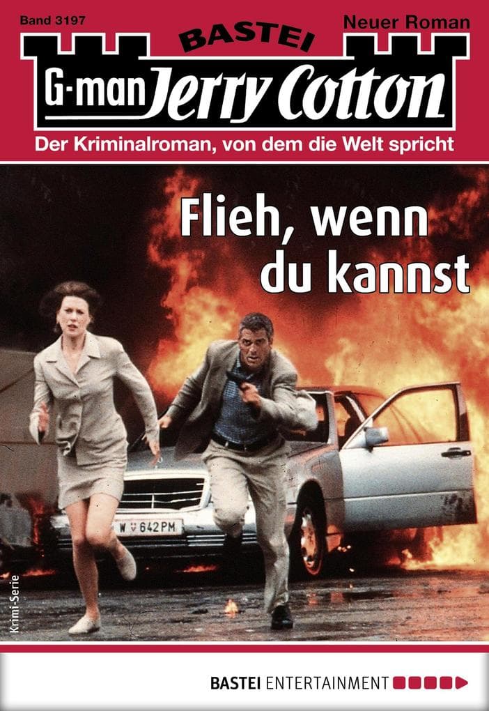 Jerry Cotton 3197: Flieh, wenn du kannst
