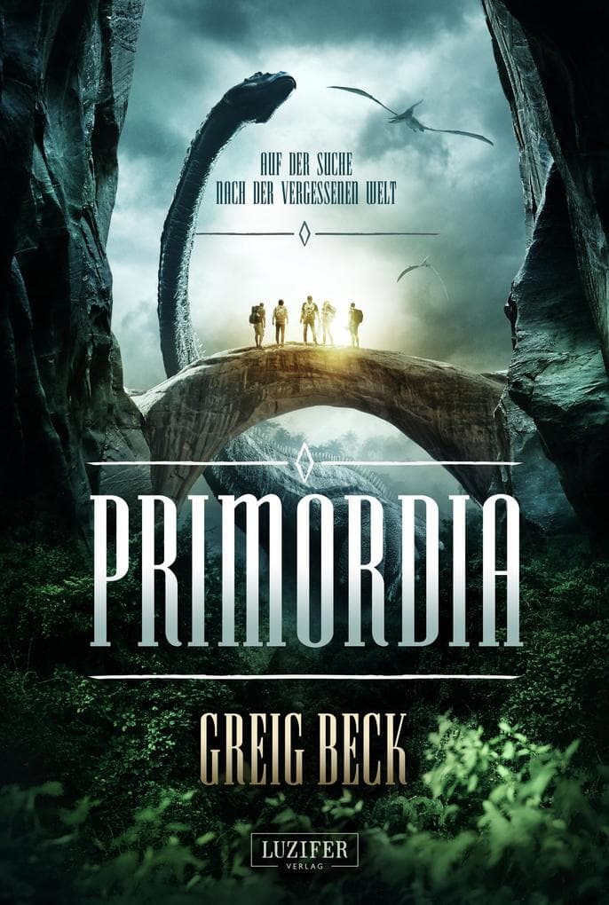 PRIMORDIA - Auf der Suche nach der vergessenen Welt: Abenteuerroman · Dinosaurier-Roman · Amazonas-Expedition · Conan Doyle