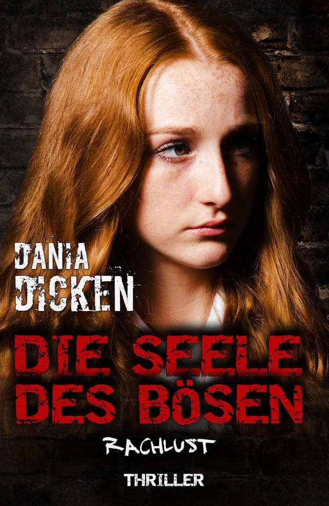 Die Seele des Bösen - Rachlust: Sadie Scott 16