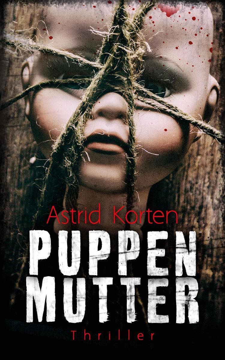 Puppenmutter: Das Böse in uns