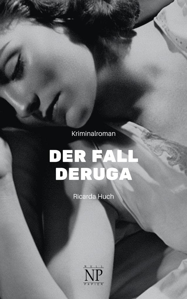 Der Fall Deruga: Kriminalroman