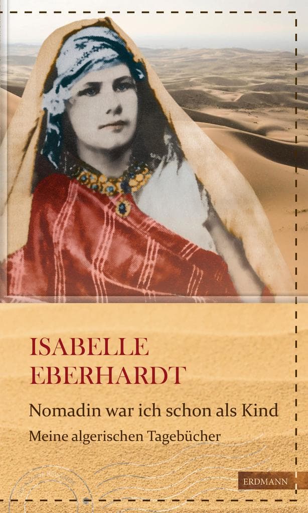 Nomadin war ich schon als Kind: Mein algerisches Tagebuch