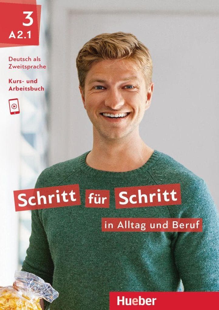Schritt für Schritt in Alltag und Beruf 3 / Kursbuch + Arbeitsbuch: Deutsch als Zweitsprache